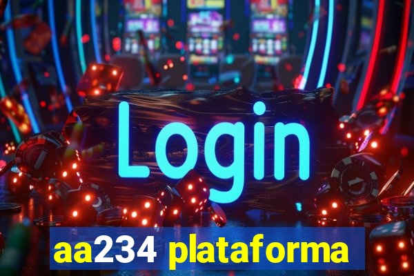 aa234 plataforma